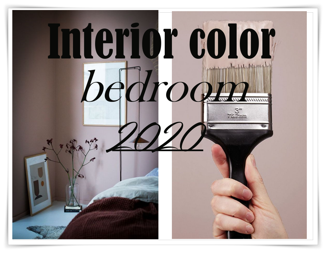 Τα πιό hot (2020),χρώματα για το υπνοδωμάτιο σας!